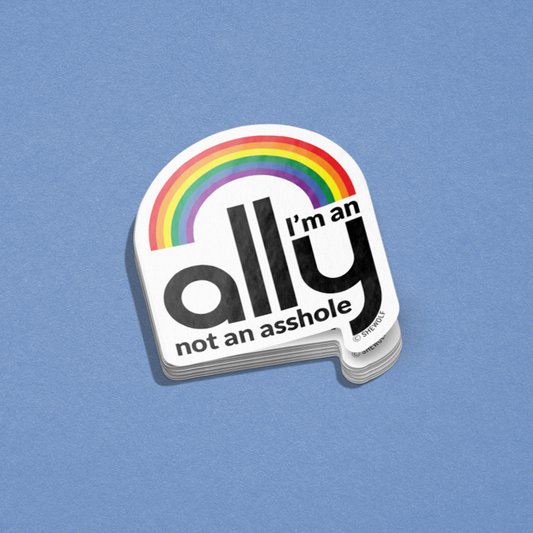 SHEWOLF Designs - Sticker: LGBTQ+ Ally Gay Rights & Equality