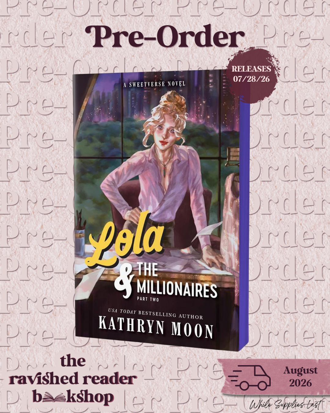 Lola & the Millionaires: Part Two (Deluxe Edition) (Sweetverse, 3)