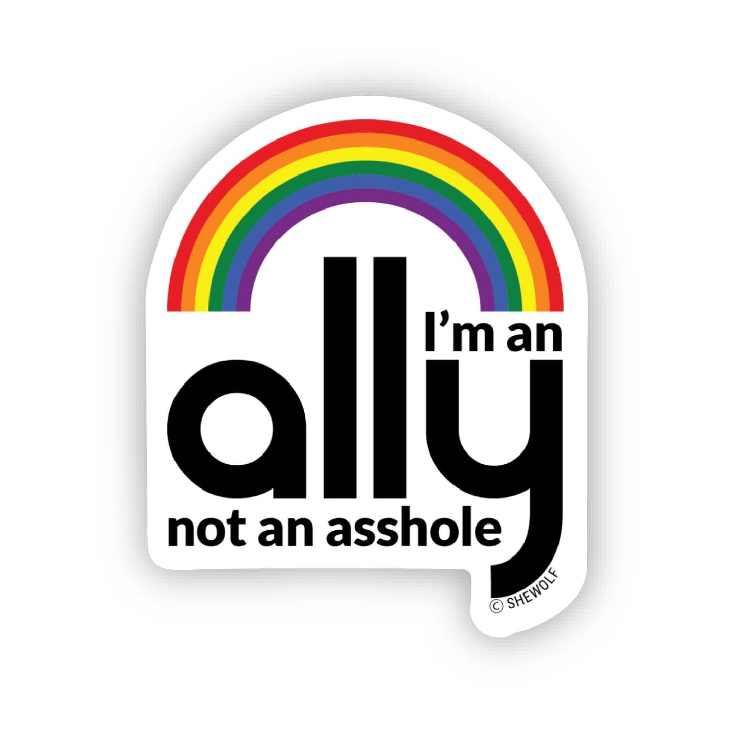 SHEWOLF Designs - Sticker: LGBTQ+ Ally Gay Rights & Equality