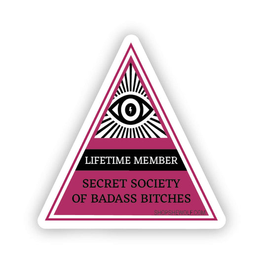 SHEWOLF Designs - Sticker: Secret Society of Badass Btches Illuminati-Inspired