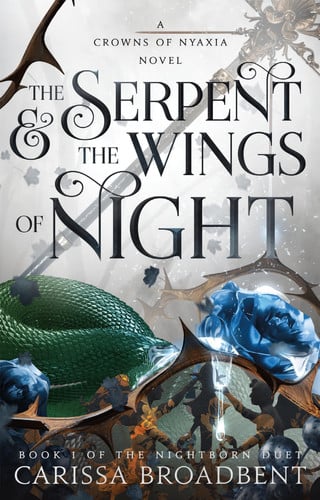 The serpent & the wings of night: a Crowns of Nyaxia novel