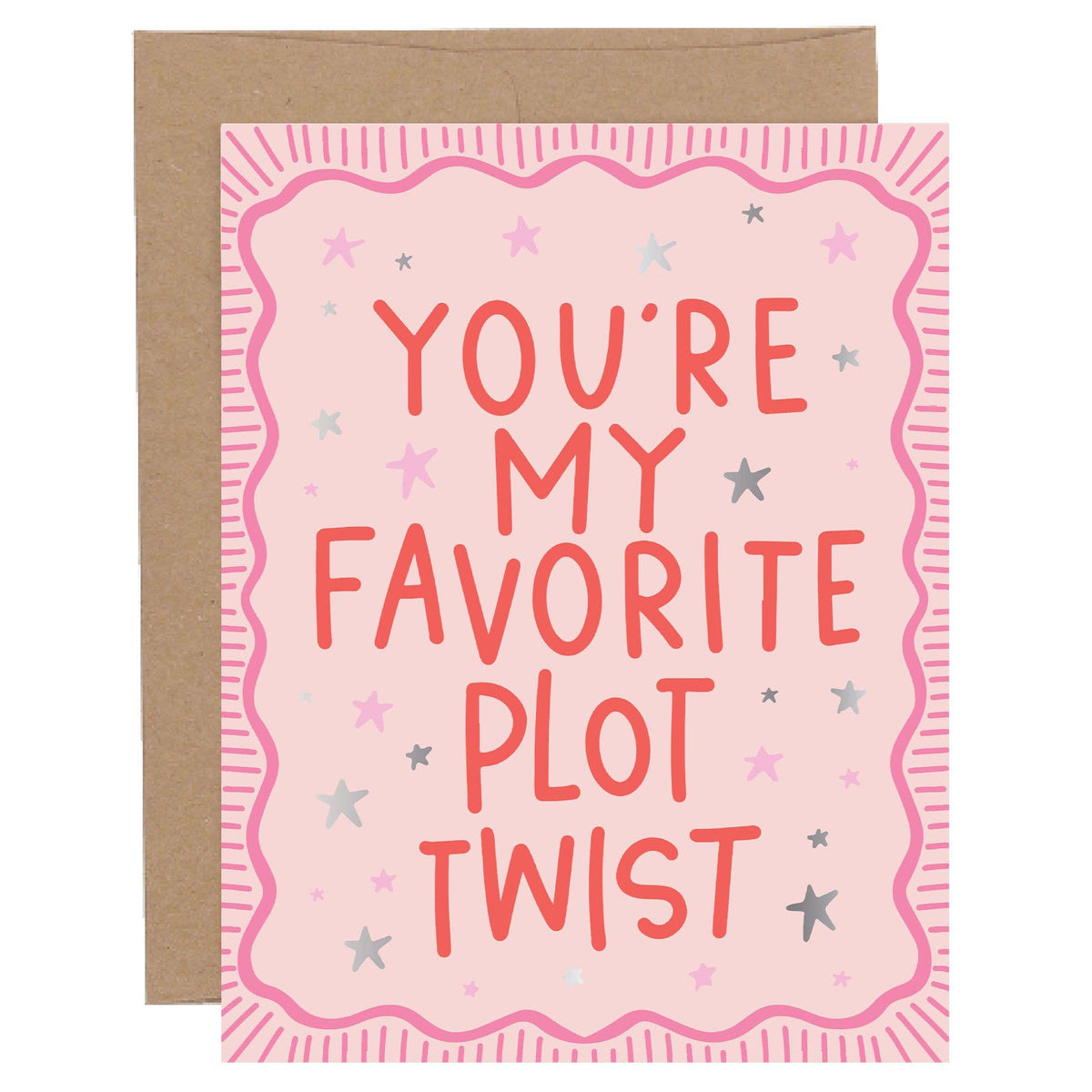 Pippi Post - You're My Favorite Plot Twist Greeting Card