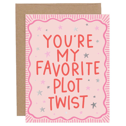 Pippi Post - You're My Favorite Plot Twist Greeting Card
