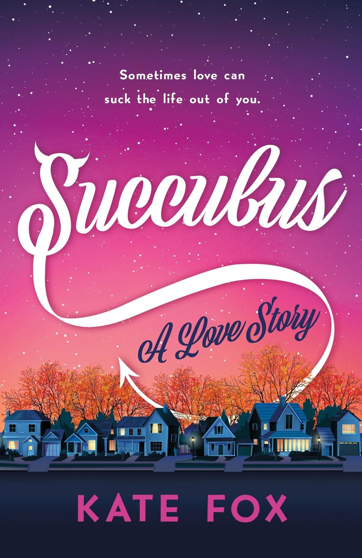 Succubus: a love story
