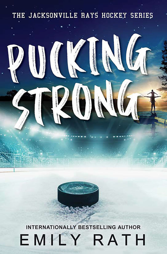 PRE-ORDER: Pucking Strong (Jacksonville Rays Hockey)