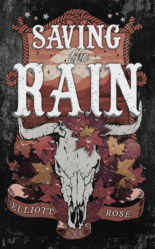 PRE-ORDER: Saving the Rain (Crimson Ridge)