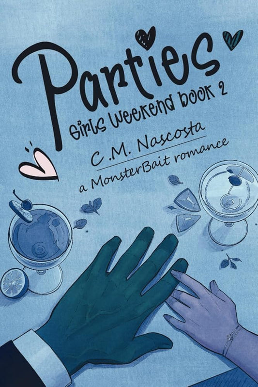 Parties: Girls Weekend Book 2; a Monster Bait Romance cover image