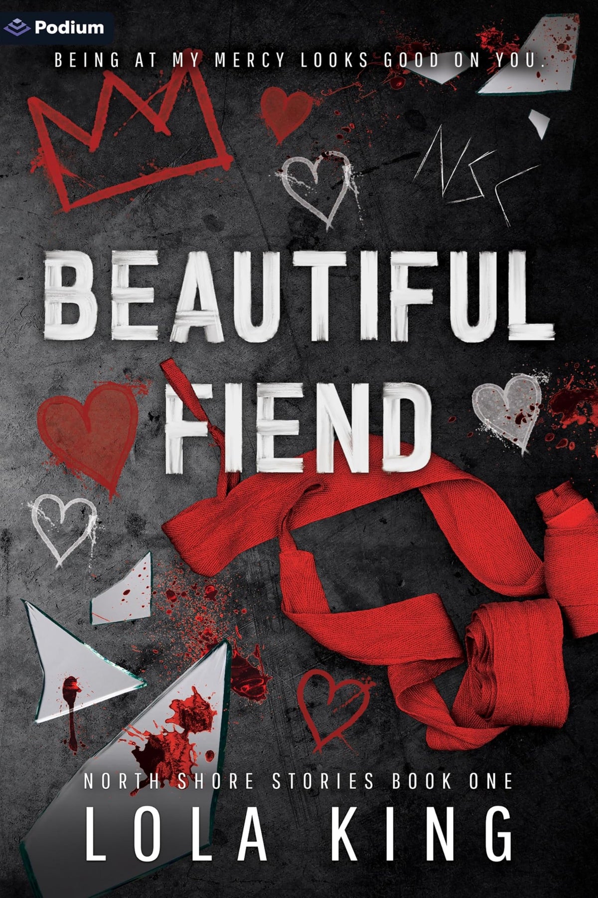 Beautiful Fiend: A Dark Romance (North Shore Stories, 1)