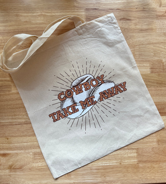 Cowboy Take Me Tote