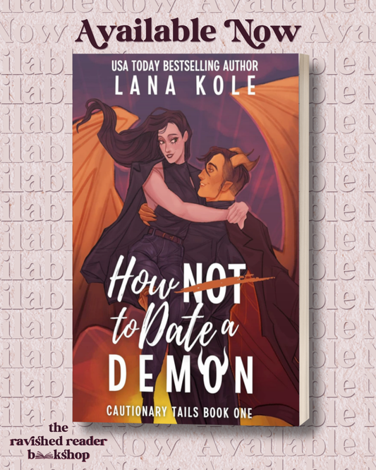 SIGNED: How Not to Date a Demon (Cautionary Tails)
