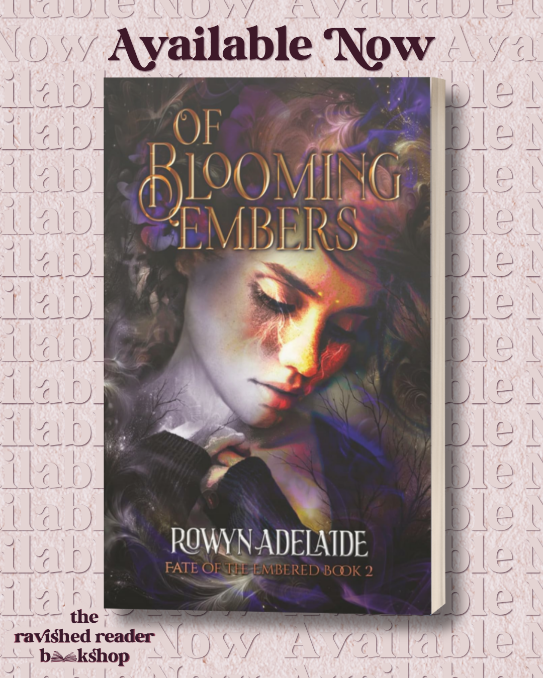 Of Blooming Embers: A Dark Fantasy Romance (Fate of the Embered Book 2)