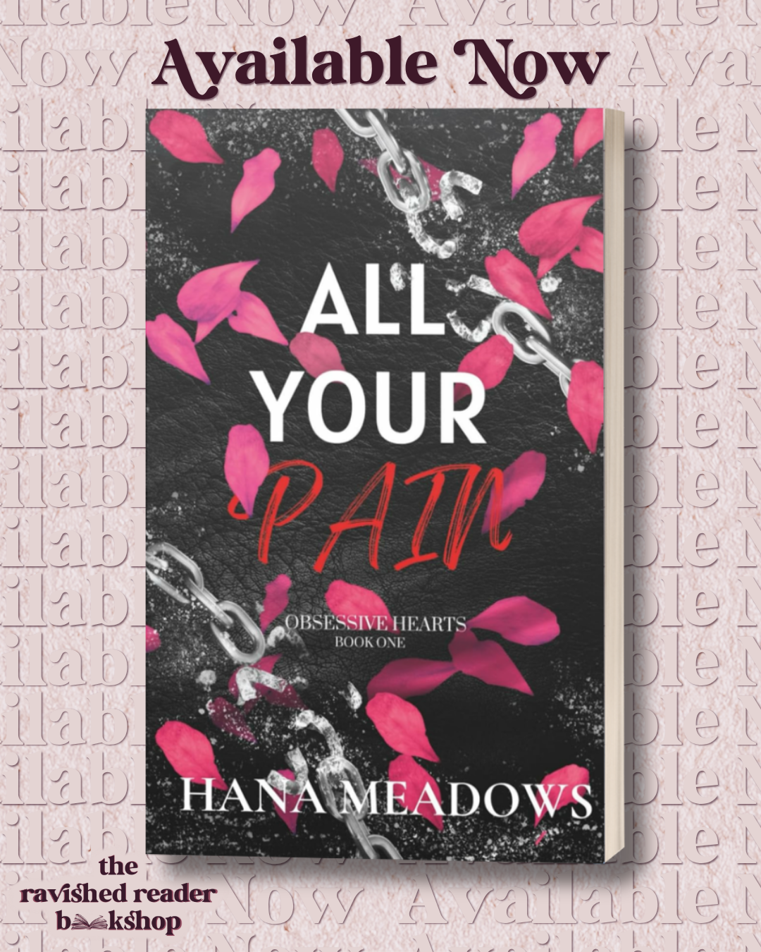 All Your Pain: (Obsessive Hearts Book One)