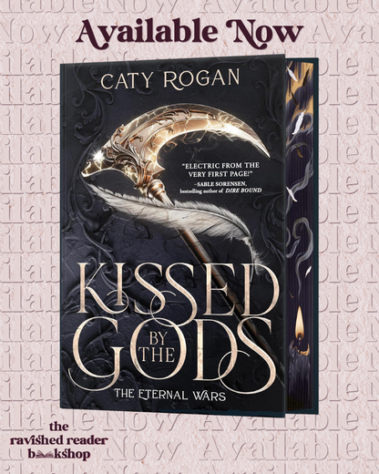 Kissed by the Gods (Deluxe Limited Edition) (The Eternal Wars, 1)