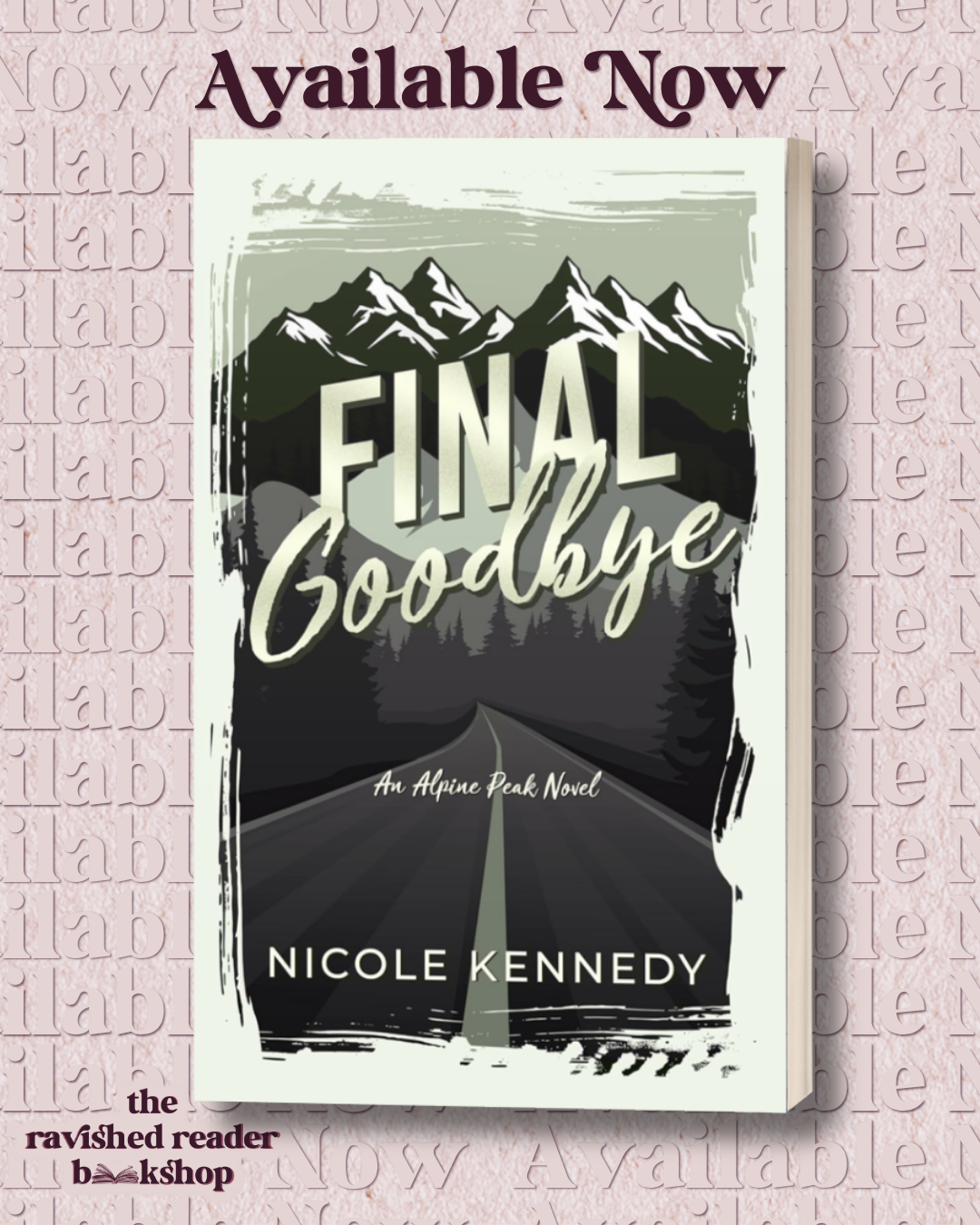 SIGNED: Final Goodbye (Alpine Peak)