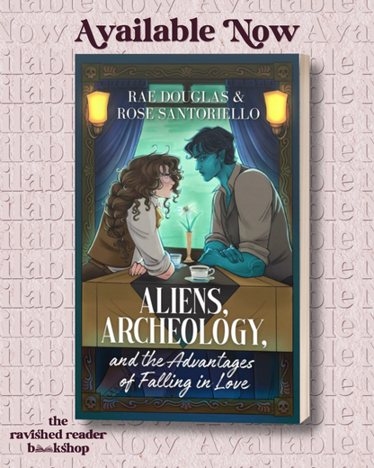 AVAILABLE NOW: Aliens, Archeology, and the Advantages of Falling in Love with signed Bookplate