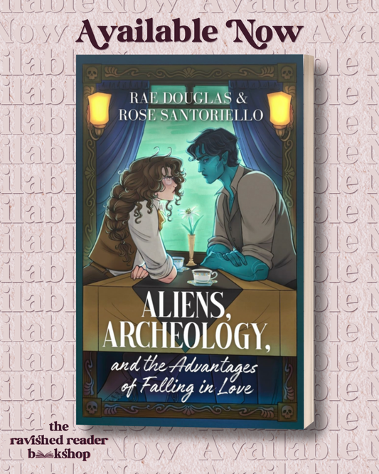 AVAILABLE NOW: Aliens, Archeology, and the Advantages of Falling in Love with signed Bookplate