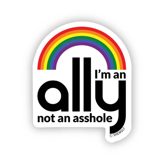 SHEWOLF Designs - Sticker: LGBTQ+ Ally Gay Rights & Equality