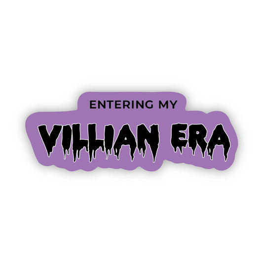SHEWOLF Designs - Sticker: Entering My Villain Era